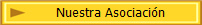 Nuestra Asociaci�n